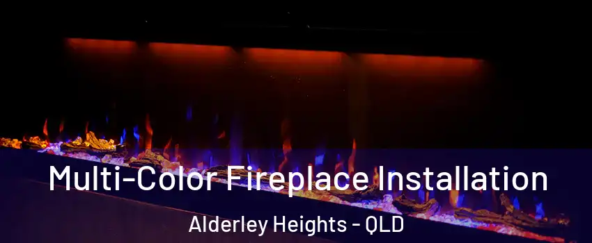 Multi-Color Fireplace Installation Alderley Heights - QLD