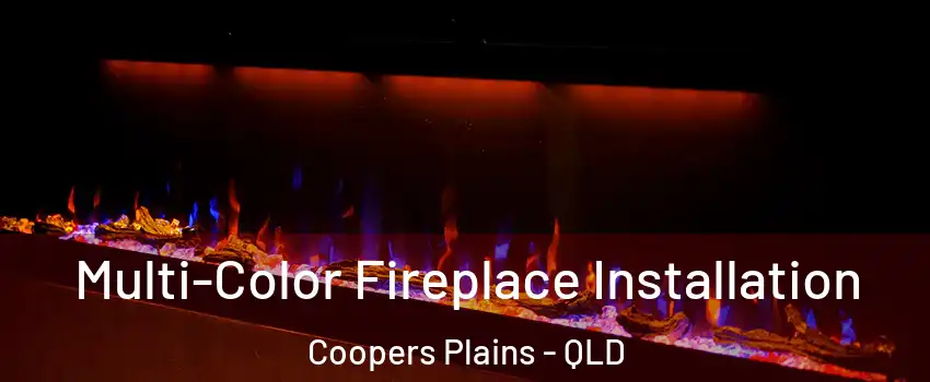 Multi-Color Fireplace Installation Coopers Plains - QLD