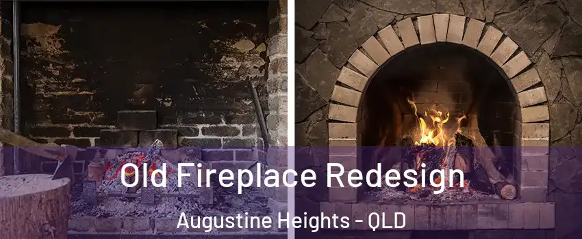 Old Fireplace Redesign Augustine Heights - QLD
