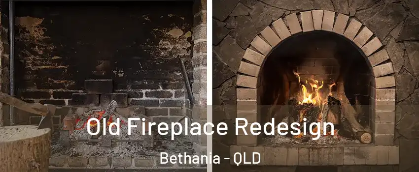 Old Fireplace Redesign Bethania - QLD