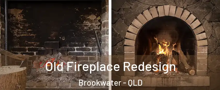 Old Fireplace Redesign Brookwater - QLD