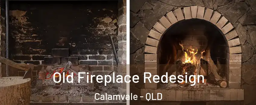 Old Fireplace Redesign Calamvale - QLD