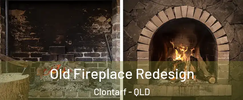 Old Fireplace Redesign Clontarf - QLD