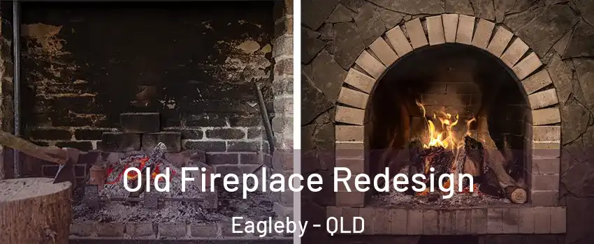 Old Fireplace Redesign Eagleby - QLD