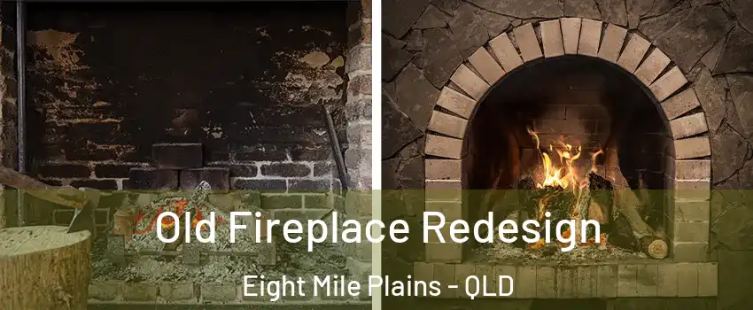 Old Fireplace Redesign Eight Mile Plains - QLD