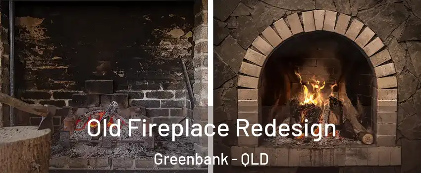 Old Fireplace Redesign Greenbank - QLD