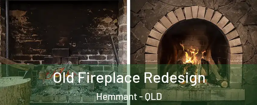 Old Fireplace Redesign Hemmant - QLD