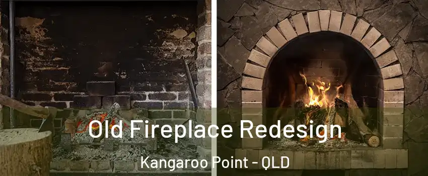 Old Fireplace Redesign Kangaroo Point - QLD