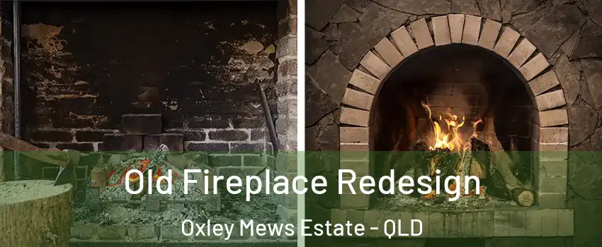 Old Fireplace Redesign Oxley Mews Estate - QLD