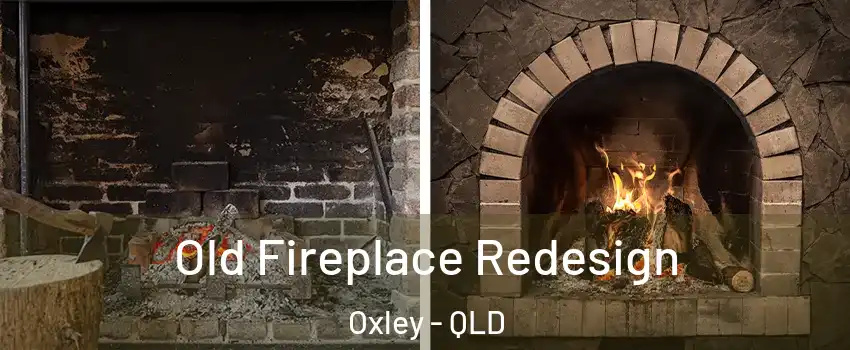 Old Fireplace Redesign Oxley - QLD
