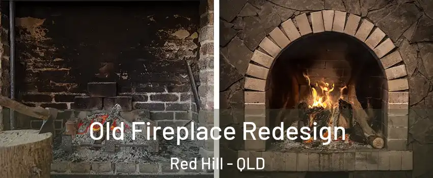 Old Fireplace Redesign Red Hill - QLD
