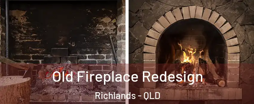  Old Fireplace Redesign Richlands - QLD