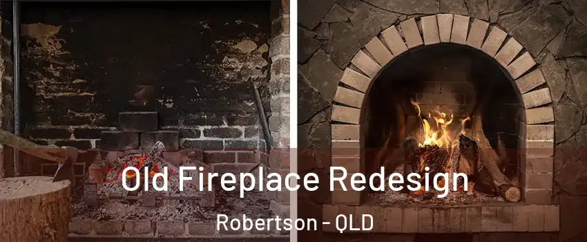 Old Fireplace Redesign Robertson - QLD