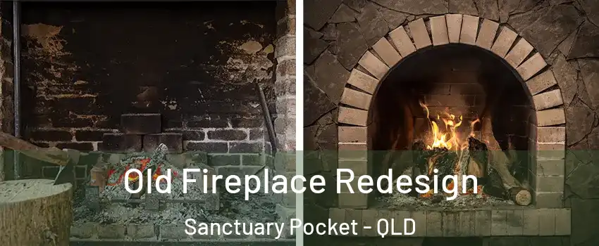 Old Fireplace Redesign Sanctuary Pocket - QLD