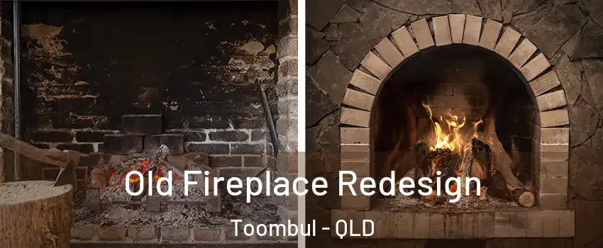 Old Fireplace Redesign Toombul - QLD