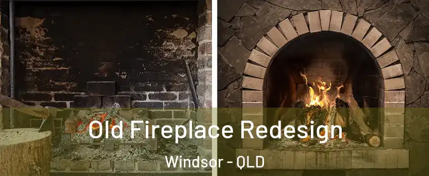 Old Fireplace Redesign Windsor - QLD