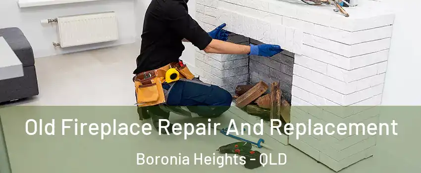 Old Fireplace Repair And Replacement Boronia Heights - QLD