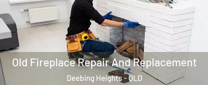 Old Fireplace Repair And Replacement Deebing Heights - QLD