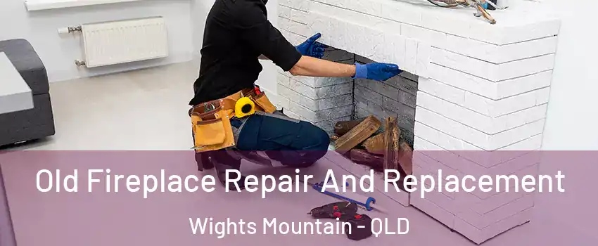  Old Fireplace Repair And Replacement Wights Mountain - QLD