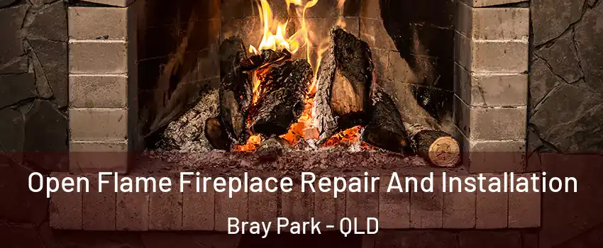 Open Flame Fireplace Repair And Installation Bray Park - QLD