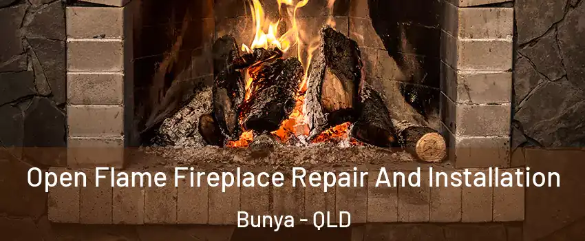 Open Flame Fireplace Repair And Installation Bunya - QLD