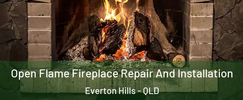 Open Flame Fireplace Repair And Installation Everton Hills - QLD