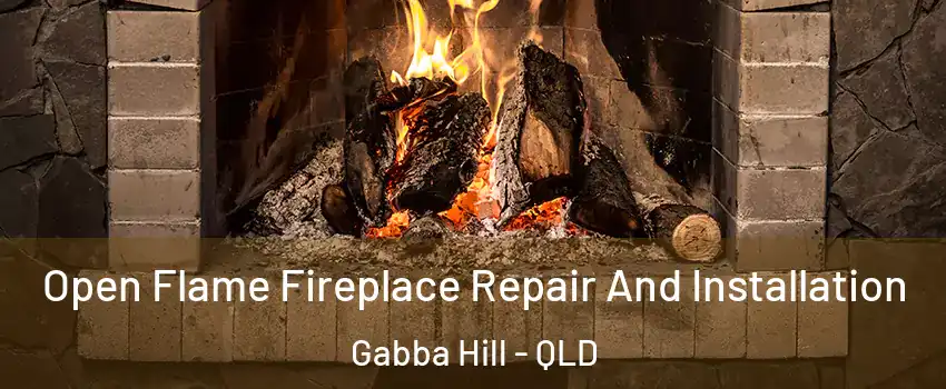 Open Flame Fireplace Repair And Installation Gabba Hill - QLD