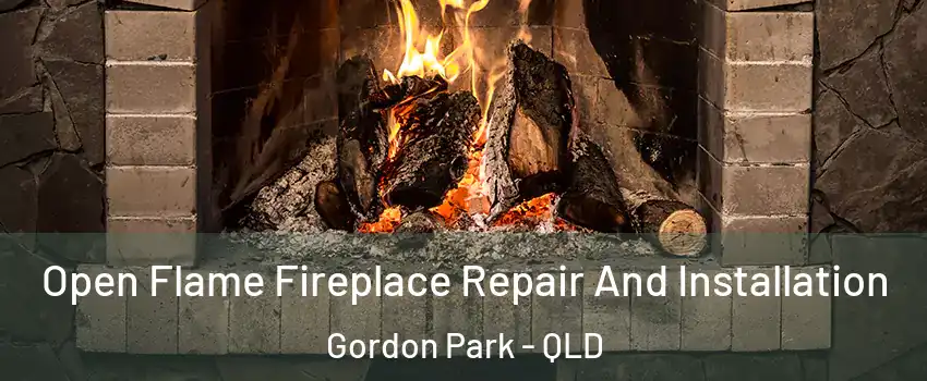 Open Flame Fireplace Repair And Installation Gordon Park - QLD