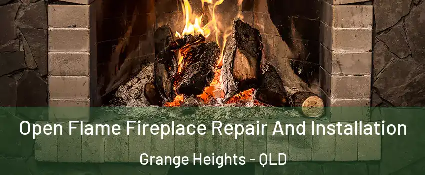 Open Flame Fireplace Repair And Installation Grange Heights - QLD
