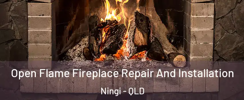 Open Flame Fireplace Repair And Installation Ningi - QLD