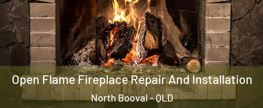 Open Flame Fireplace Repair And Installation North Booval - QLD