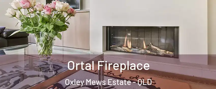 Ortal Fireplace Oxley Mews Estate - QLD