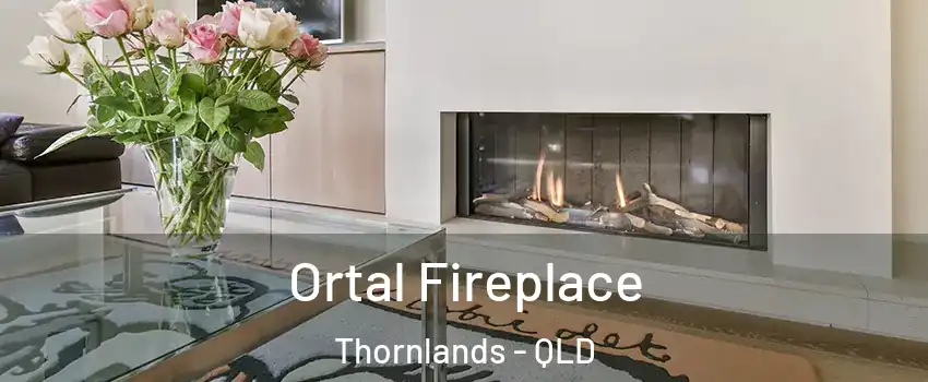 Ortal Fireplace Thornlands - QLD