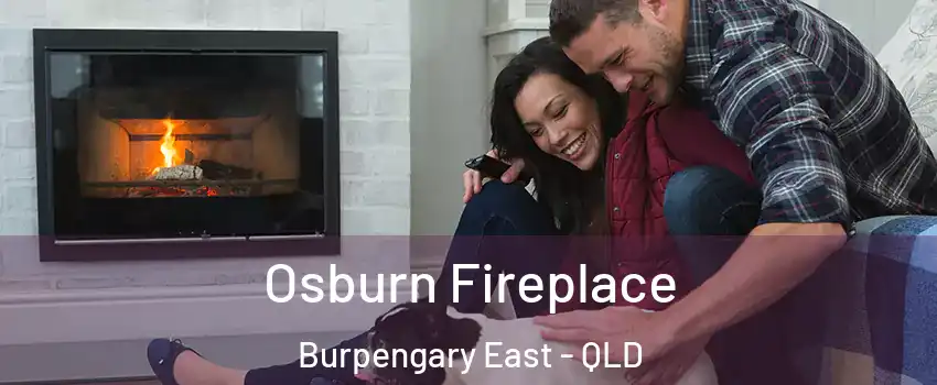 Osburn Fireplace Burpengary East - QLD