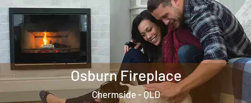 Osburn Fireplace Chermside - QLD