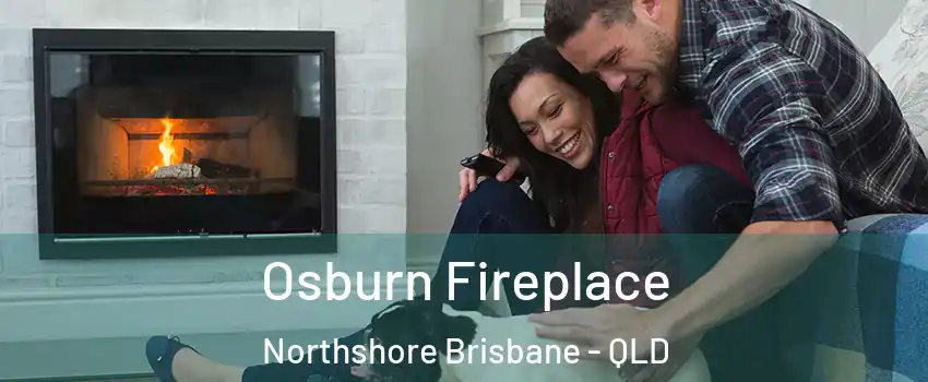 Osburn Fireplace Northshore Brisbane - QLD