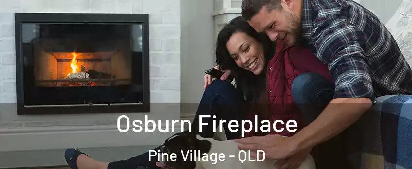 Osburn Fireplace Pine Village - QLD