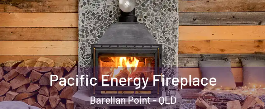 Pacific Energy Fireplace Barellan Point - QLD