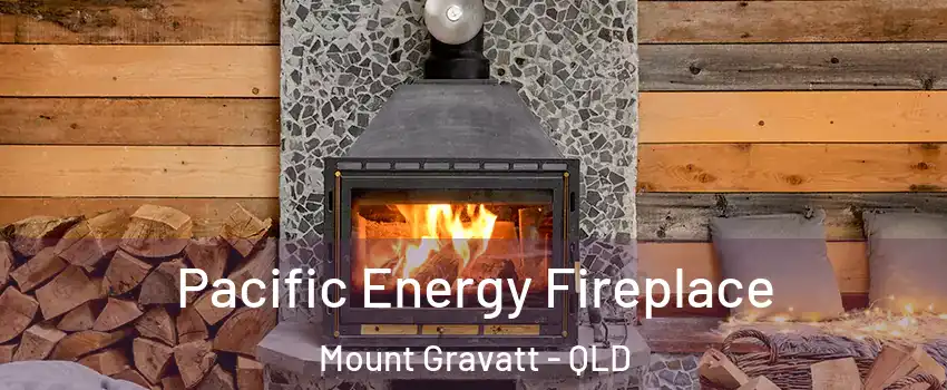 Pacific Energy Fireplace Mount Gravatt - QLD
