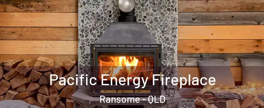 Pacific Energy Fireplace Ransome - QLD