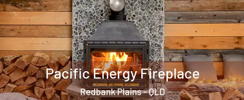 Pacific Energy Fireplace Redbank Plains - QLD