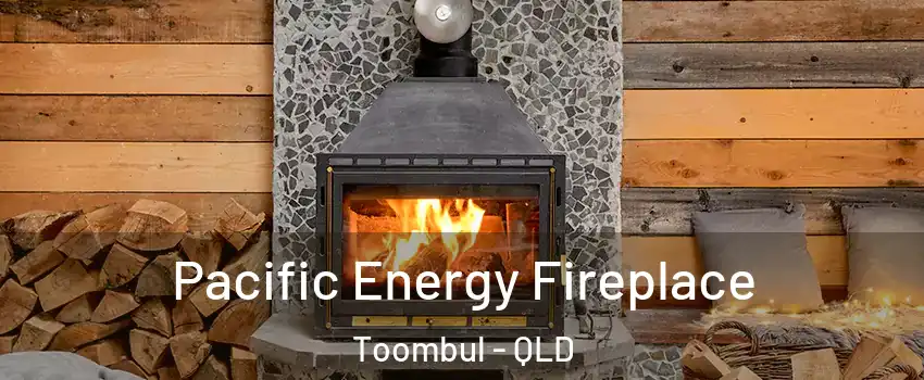 Pacific Energy Fireplace Toombul - QLD