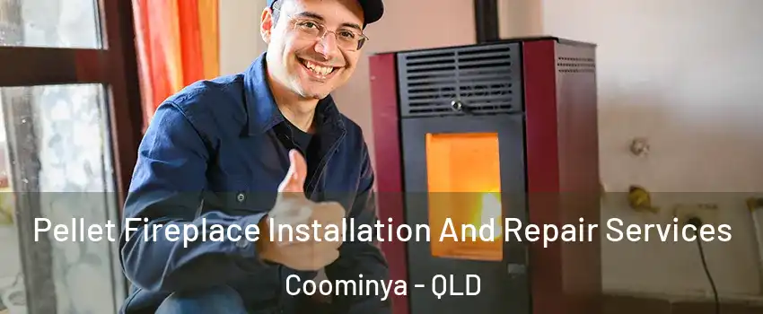 Pellet Fireplace Installation And Repair Services Coominya - QLD