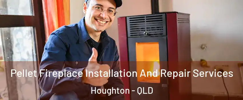 Pellet Fireplace Installation And Repair Services Houghton - QLD
