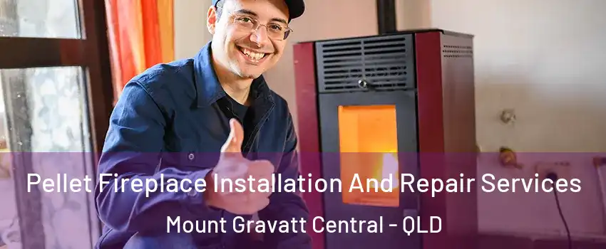Pellet Fireplace Installation And Repair Services Mount Gravatt Central - QLD