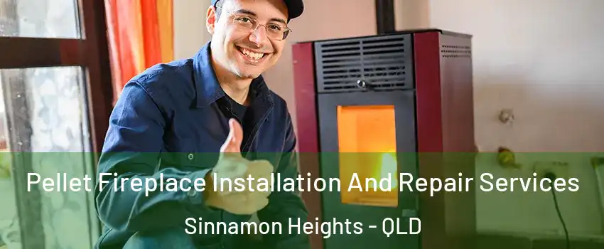 Pellet Fireplace Installation And Repair Services Sinnamon Heights - QLD