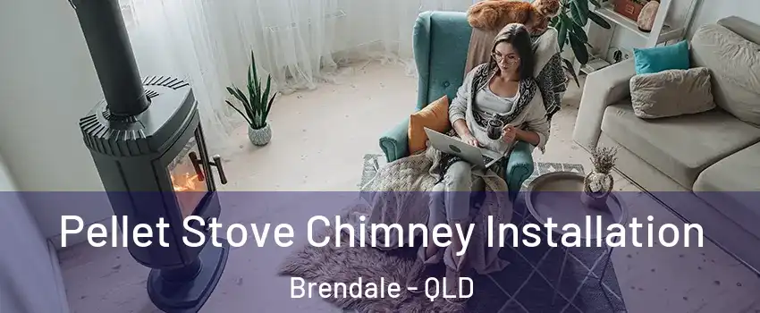 Pellet Stove Chimney Installation Brendale - QLD