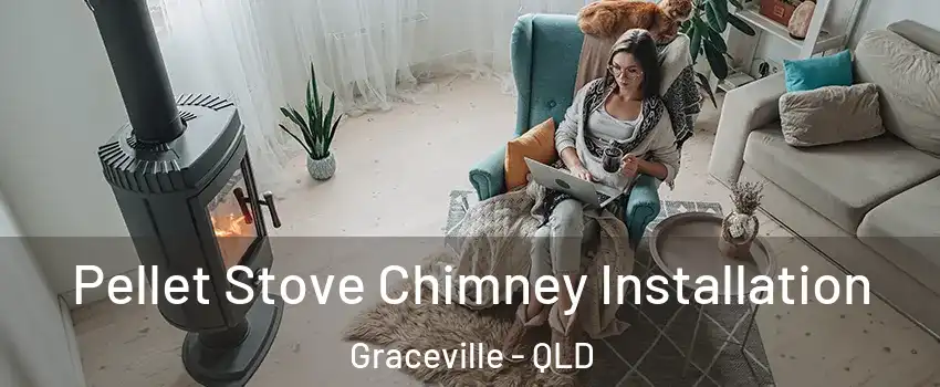 Pellet Stove Chimney Installation Graceville - QLD