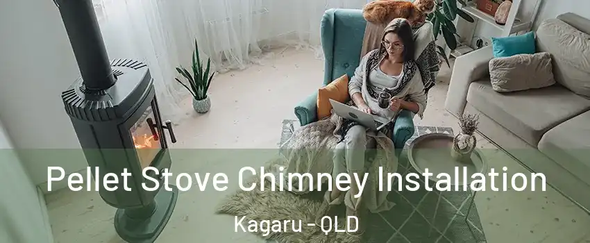  Pellet Stove Chimney Installation Kagaru - QLD