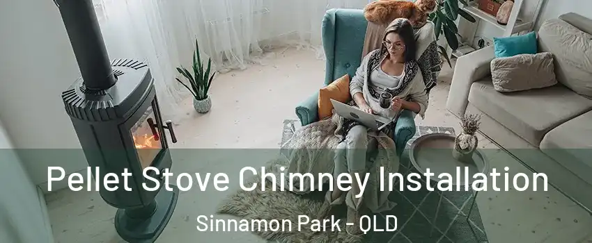 Pellet Stove Chimney Installation Sinnamon Park - QLD